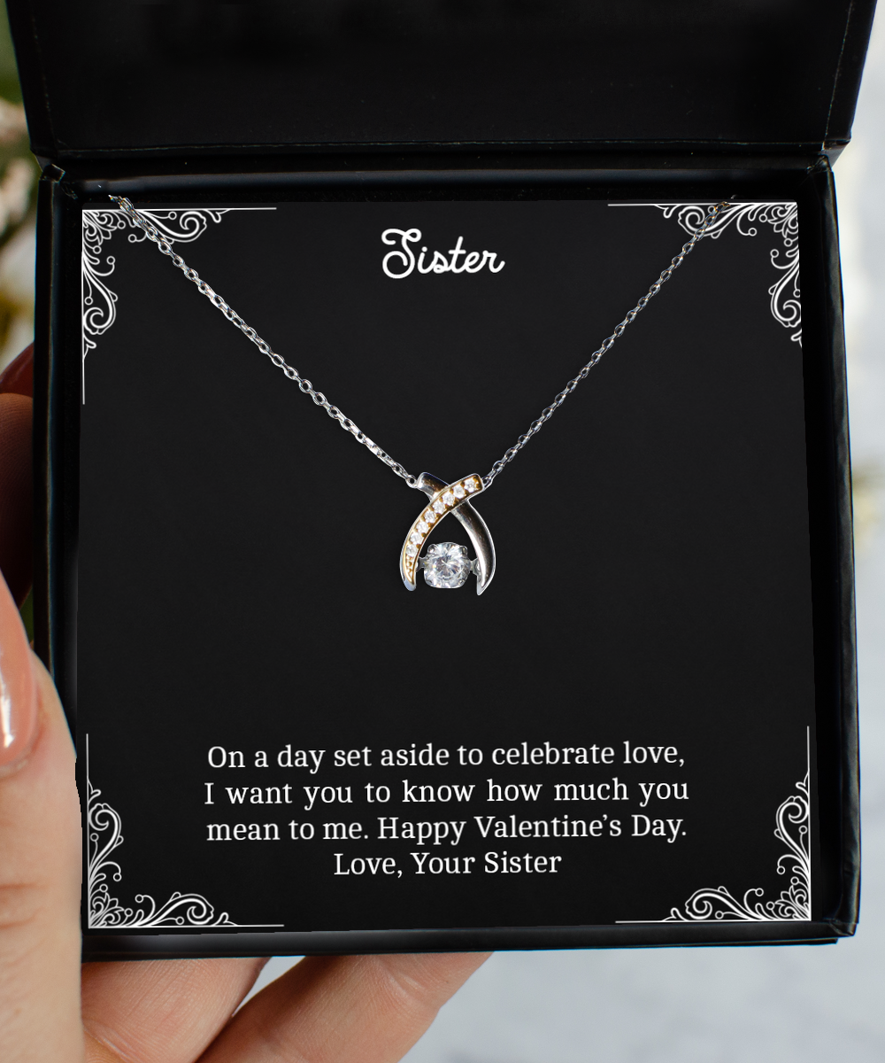 To My Sister  Gifts, I Want You To Know , Wishbone Dancing Necklace For Women, Valentines Day Jewelry Gifts From Sister