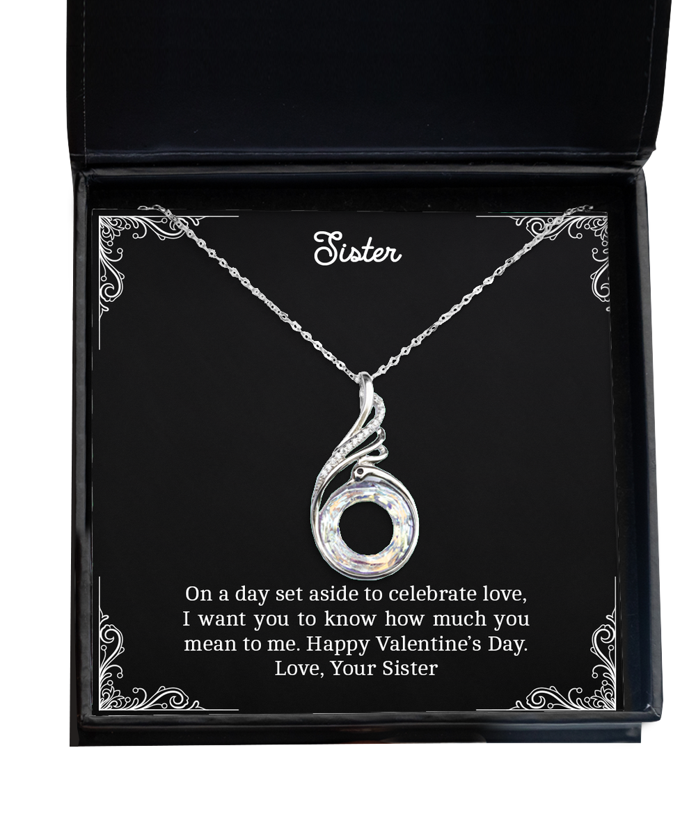 To My Sister  Gifts, I Want You To Know , Rising Phoenix Necklace For Women, Valentines Day Jewelry Gifts From Sister