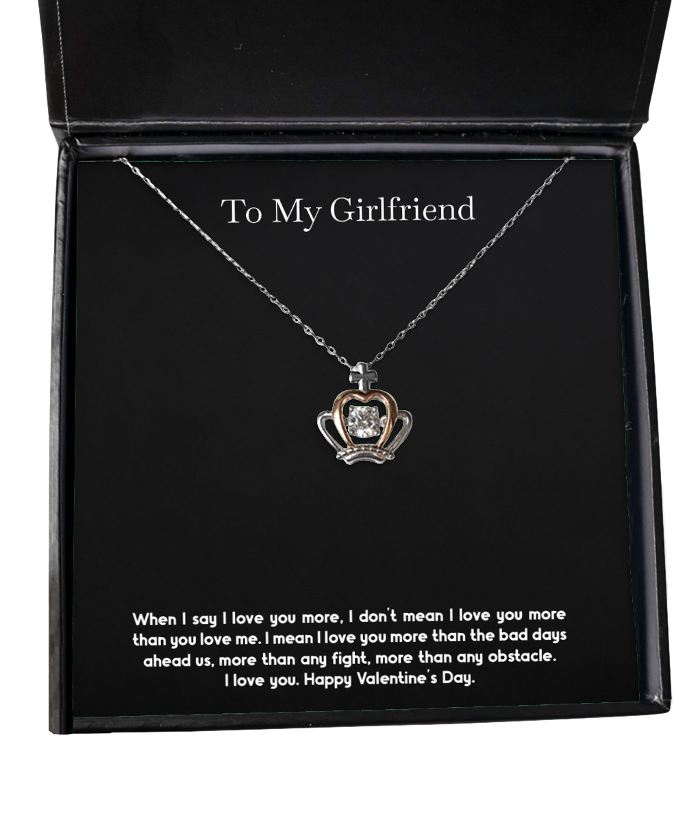 To My Girlfriend, I Love You More , Crown Pendant Necklace For Women, Valentines Day Gifts From Boyfriend