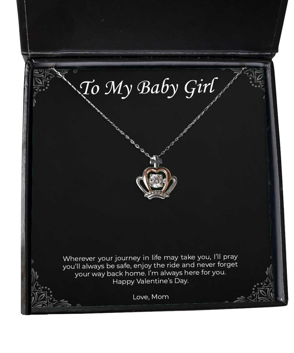 To My Daughter Gifts, I'm Always Here For You, Crown Pendant Necklace For Women, Valentines Day Jewelry Gifts From Mom