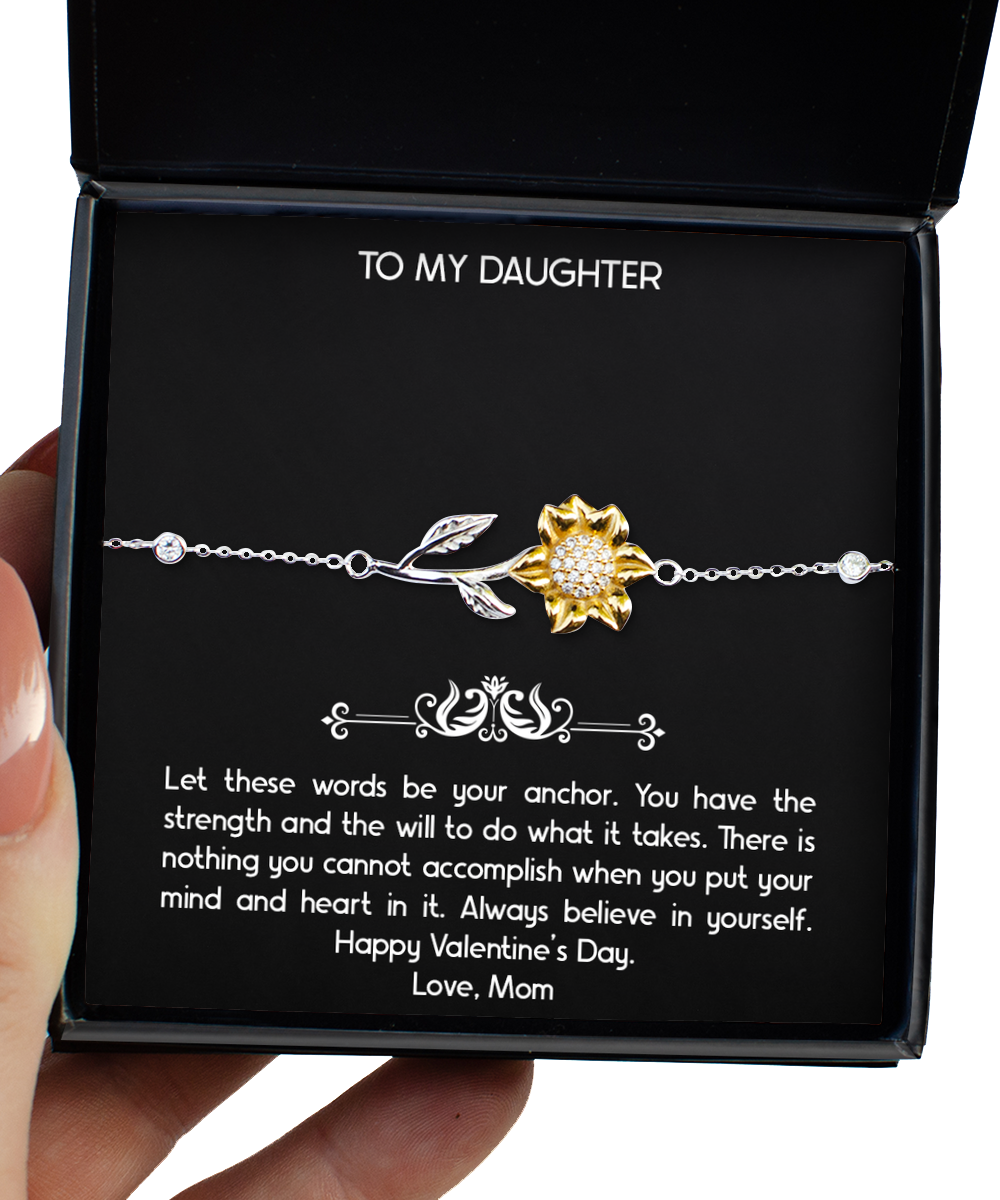 To My Daughter Gifts, Always Believe In Yourself, Sunflower Bracelet For Women, Valentines Day Jewelry Gifts From Mom