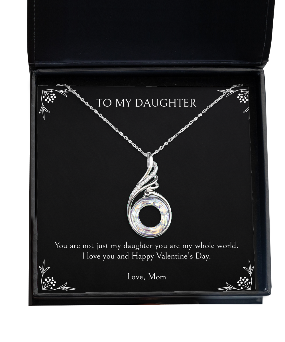 To My Daughter Gifts, You Are My Whole World , Rising Phoenix Necklace For Women, Valentines Day Jewelry Gifts From Mom