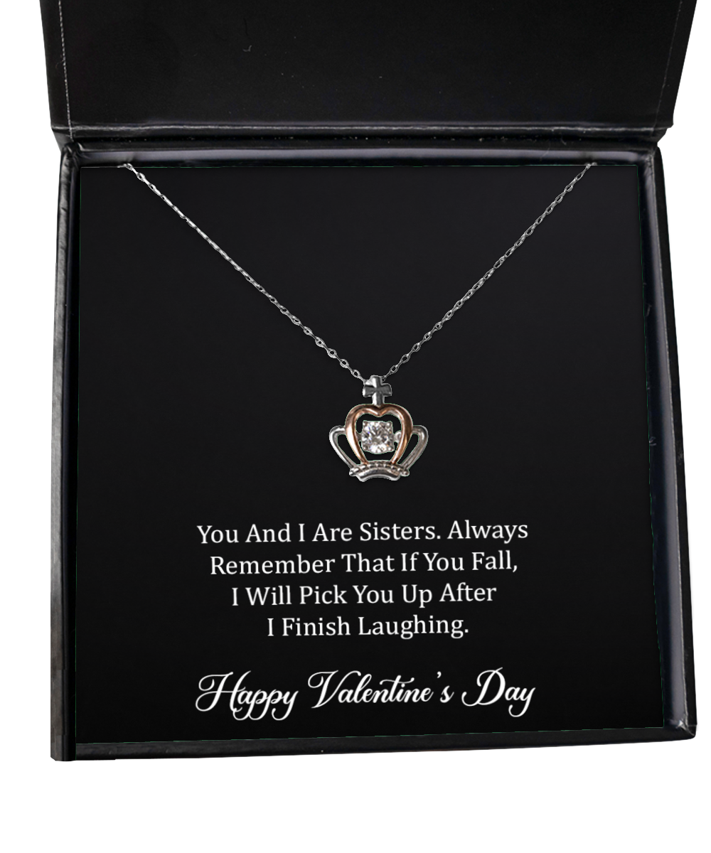 To My Sister Gifts, You And I Are Sisters, Crown Pendant Necklace For Women, Valentines Day Jewelry Gifts From Sister