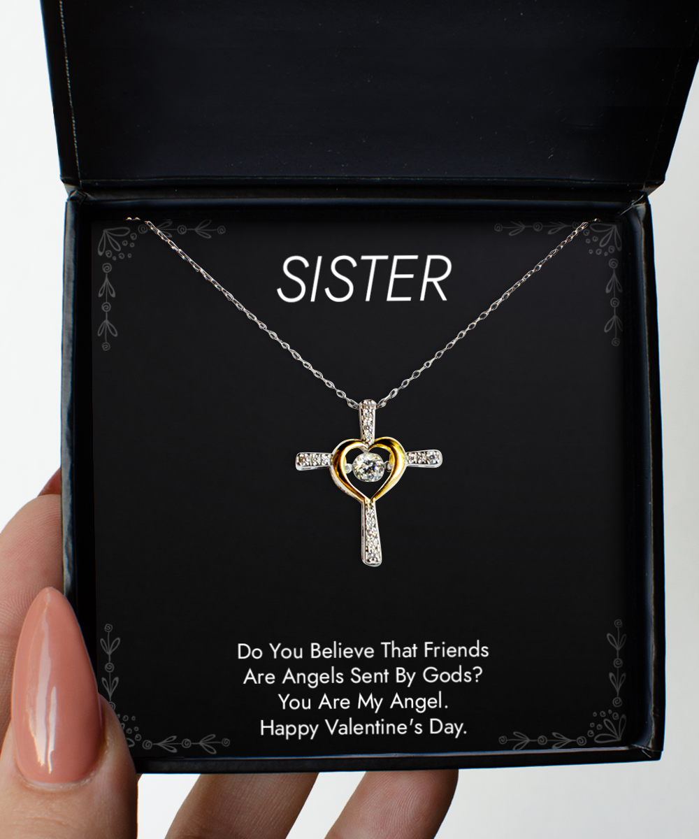 To My Sister Gifts, You Are My Angel, Cross Dancing Necklace For Women, Valentines Day Jewelry Gifts From Sister