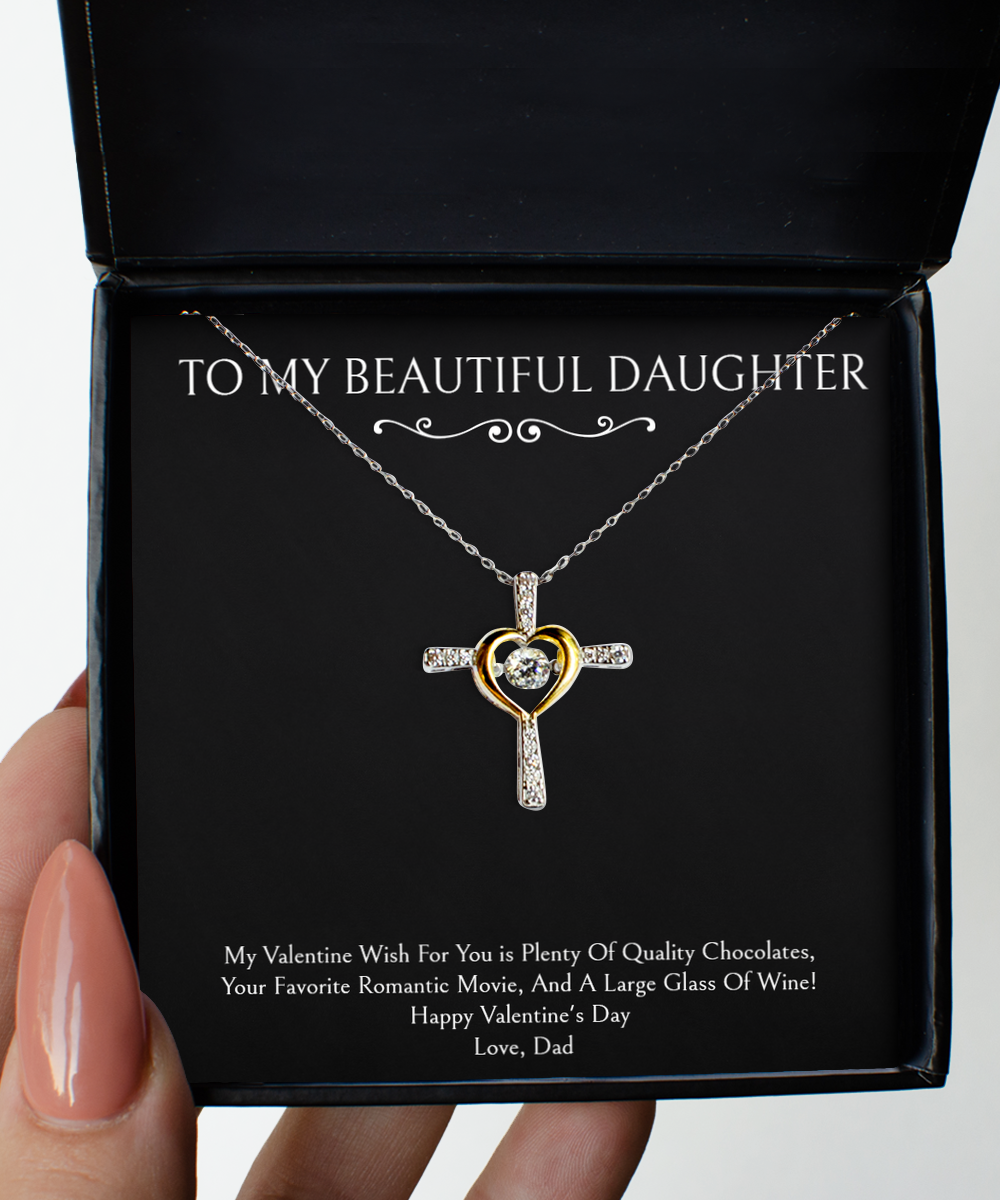 To My Daughter  Gifts, My Valentine Wish, Cross Dancing Necklace For Women, Valentines Day Jewelry Gifts From Dad