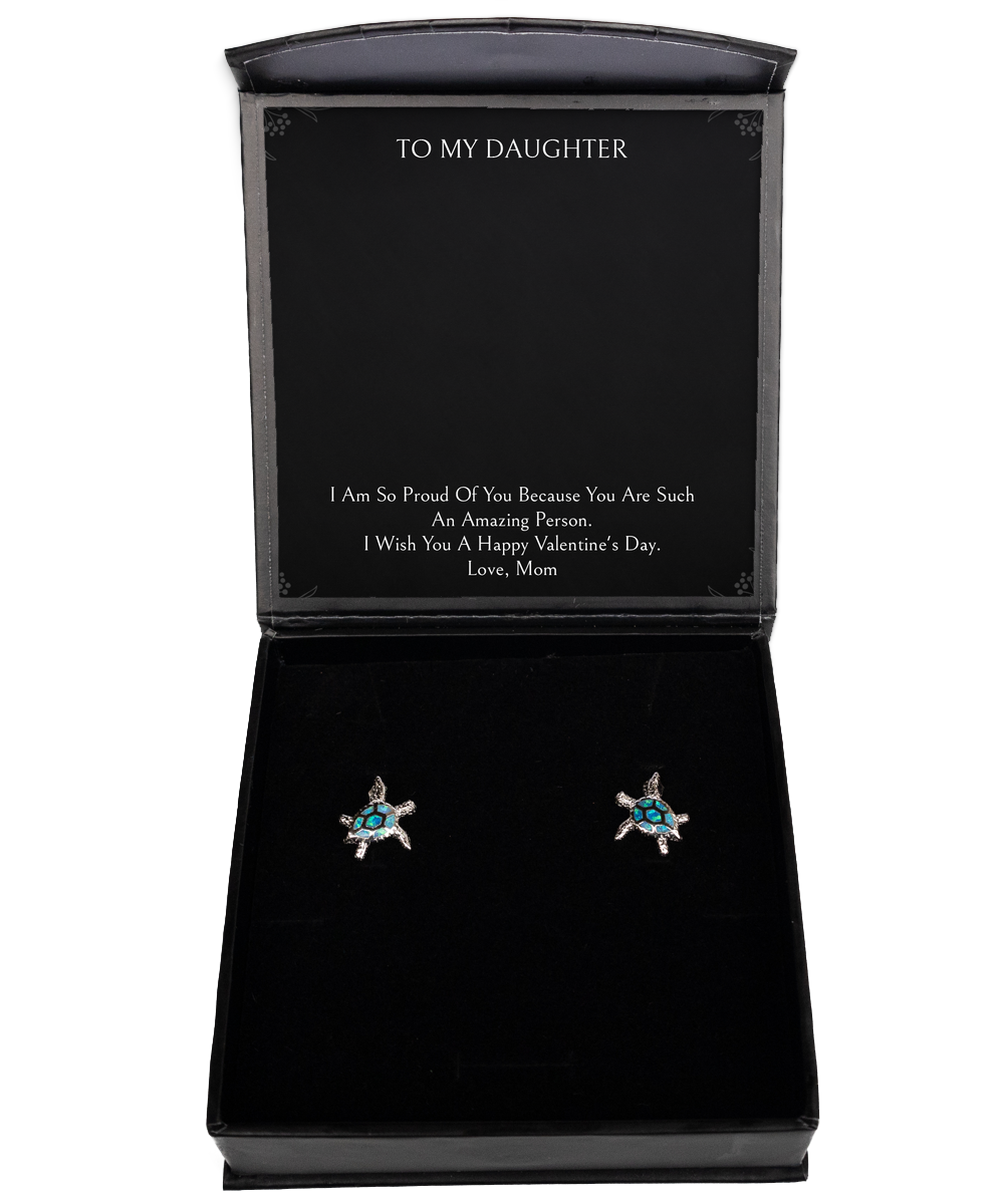 To My Daughter  Gifts, Such An Amazing Person, Opal Turtle Earrings For Women, Valentines Day Jewelry Gifts From Mom