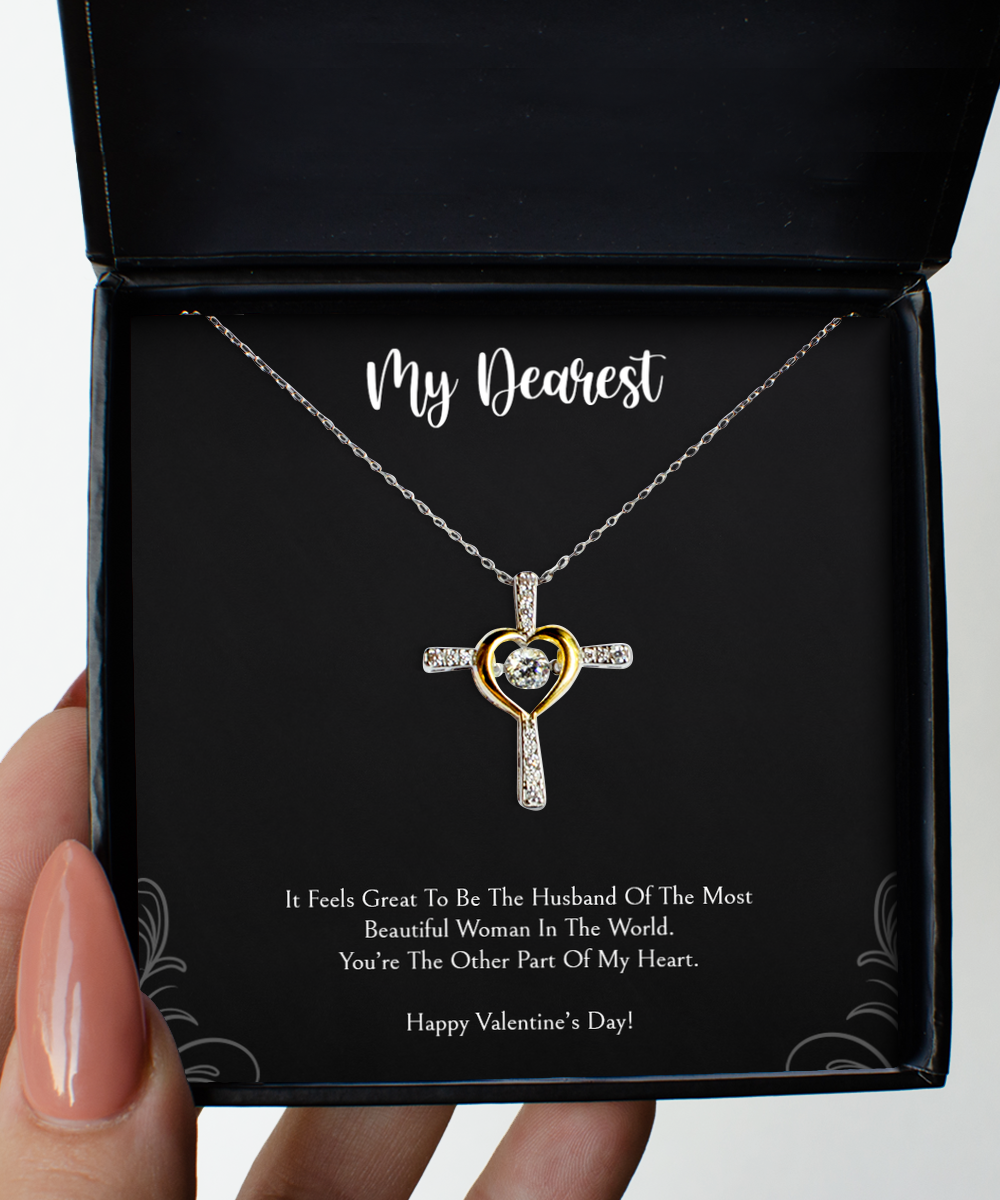 To My Wife, Most Beautiful Woman, Cross Dancing Necklace For Women, Valentines Day Gifts From Husband