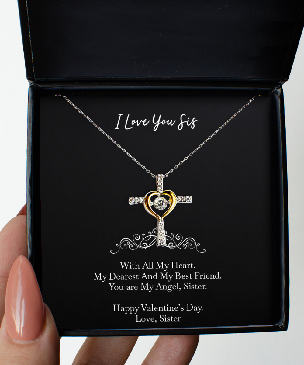 To My Sister Gifts, You are My Angel, Cross Dancing Necklace For Women, Valentines Day Jewelry Gifts From Sister