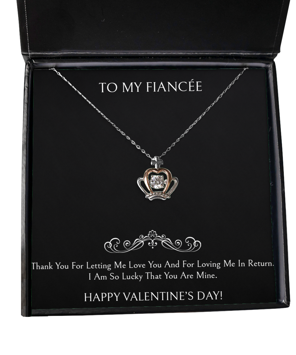 To My Fiancée, I Am So Lucky , Crown Pendant Necklace For Women, Valentines Day Gifts From Fiancé
