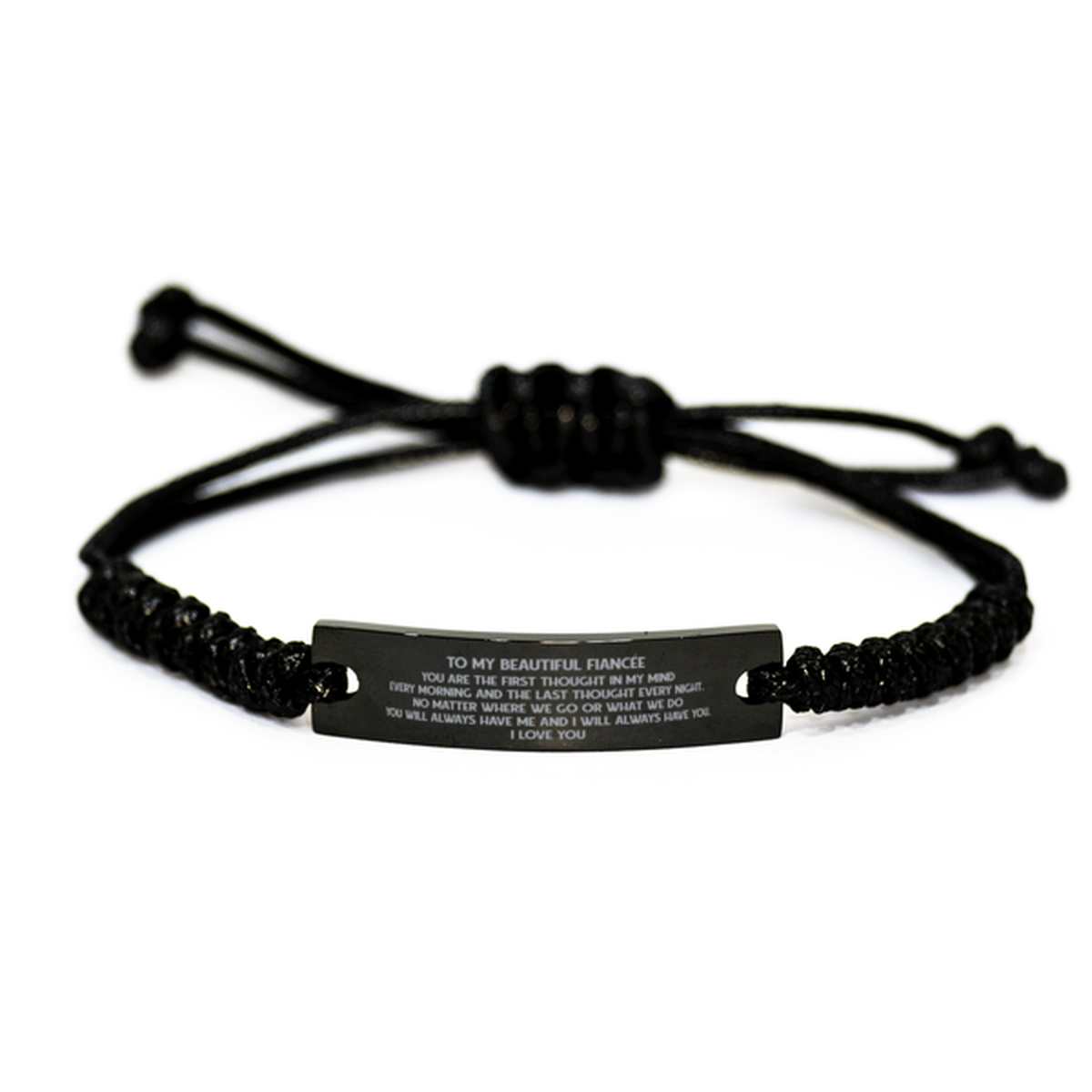 To My Fiancée  Rope Bracelet, I Will Always Have You, Birthday Gifts For Fiancée  From Fiancé, Valentines Gifts For Women