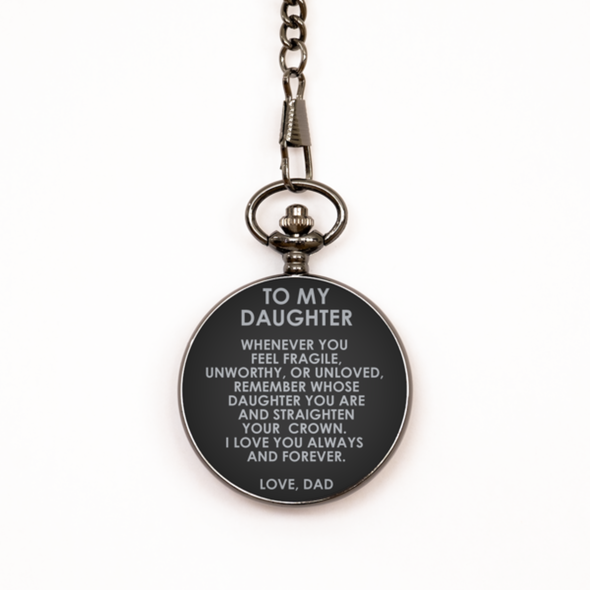To My Daughter Black Pocket Watch, I Love You Always And Forever, Birthday Gifts For Daughter From Dad, Christmas Gifts For Women