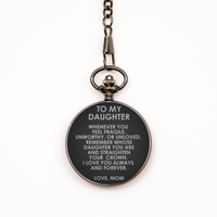 Load image into Gallery viewer, To My Daughter Black Pocket Watch, I Love You Always And Forever, Birthday Gifts For Daughter From Mom, Christmas Gifts For Women
