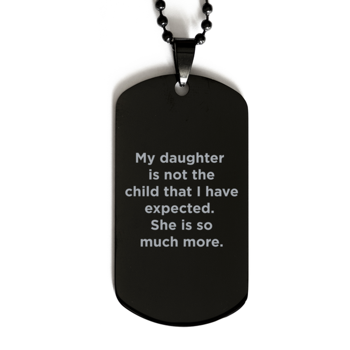 To My Daughter Black Dog Tag, She Is So Much More, Birthday Gifts For Daughter From Mom, Christmas Gifts For Women