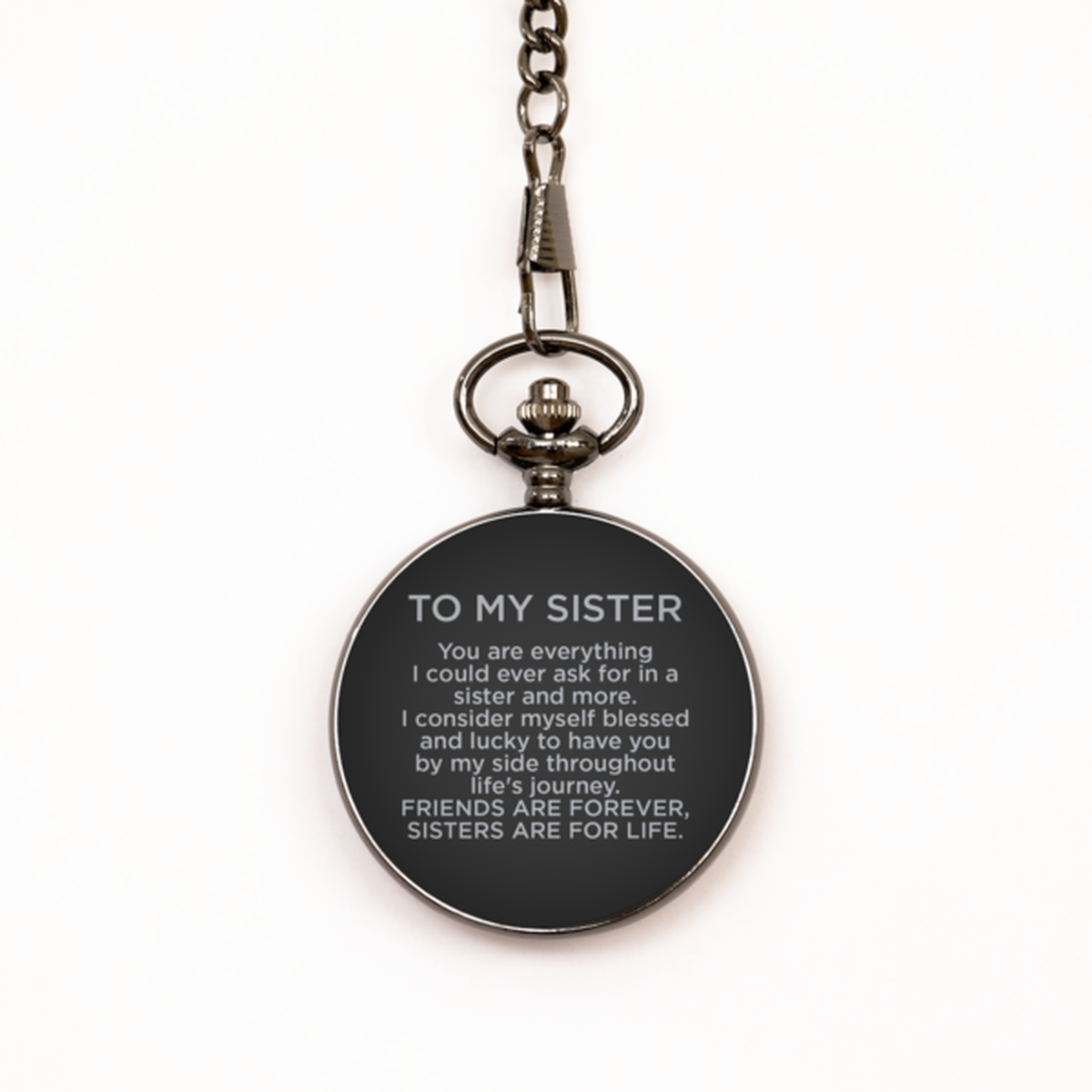To My Sister  Black Pocket Watch, Sisters Are For Life, Birthday Gifts For Sister  From Sister , Valentines Gifts For Women