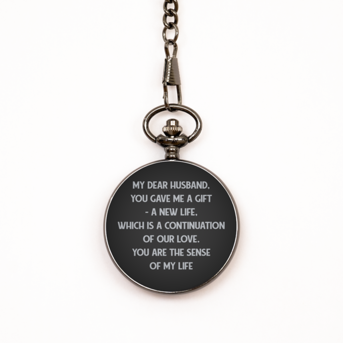 To My Husband Black Pocket Watch, You Are The Sense Of Life, Valentines  Gifts For Husband From Wife, Birthday Gifts For Men