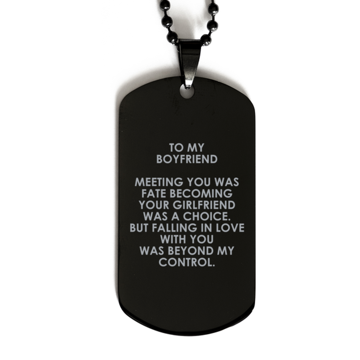 To My Boyfriend Black Dog Tag, Meeting You Was Fate, Valentines  Gifts For Boyfriend From Girlfriend, Birthday Gifts For Men