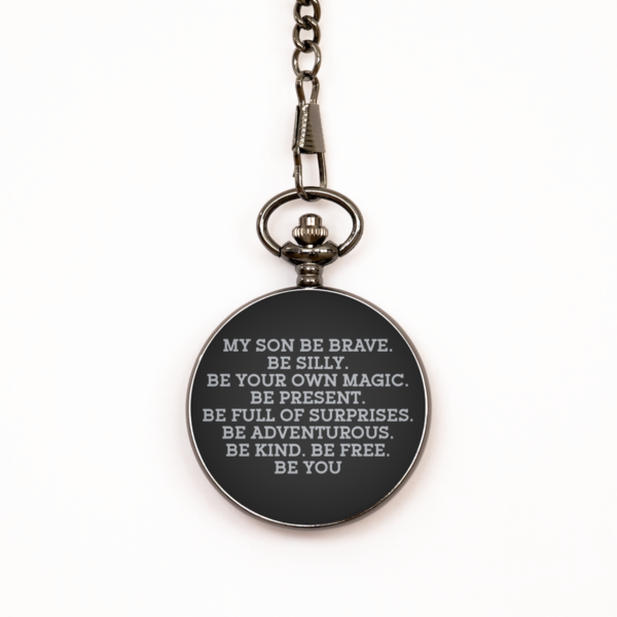 To My Son Black Pocket Watch, Be Brave, Valentines  Gifts For Son From Father, Birthday Gifts For Men