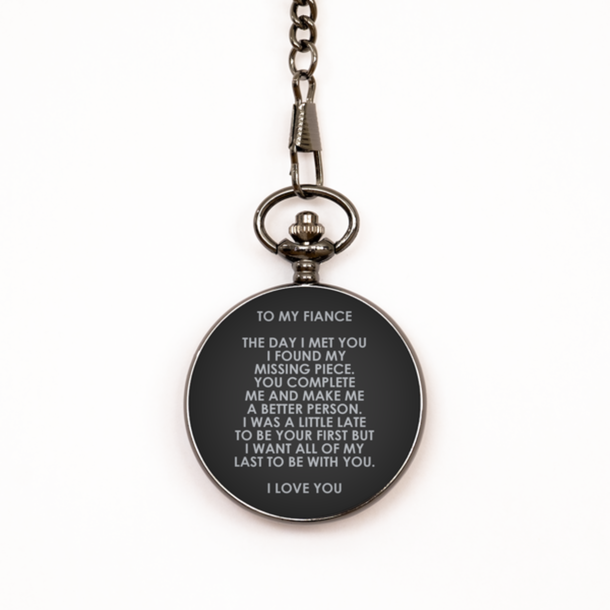 To My Fiance Black Pocket Watch, I Found My Missing Piece, Valentines  Gifts For Fiance From Fiancee, Birthday Gifts For Men