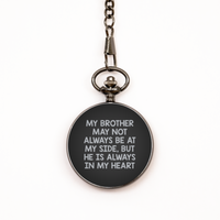 Load image into Gallery viewer, To My Brother Black Pocket Watch, Always In My Heart, Valentines  Gifts For Brother From Brother, Birthday Gifts For Men
