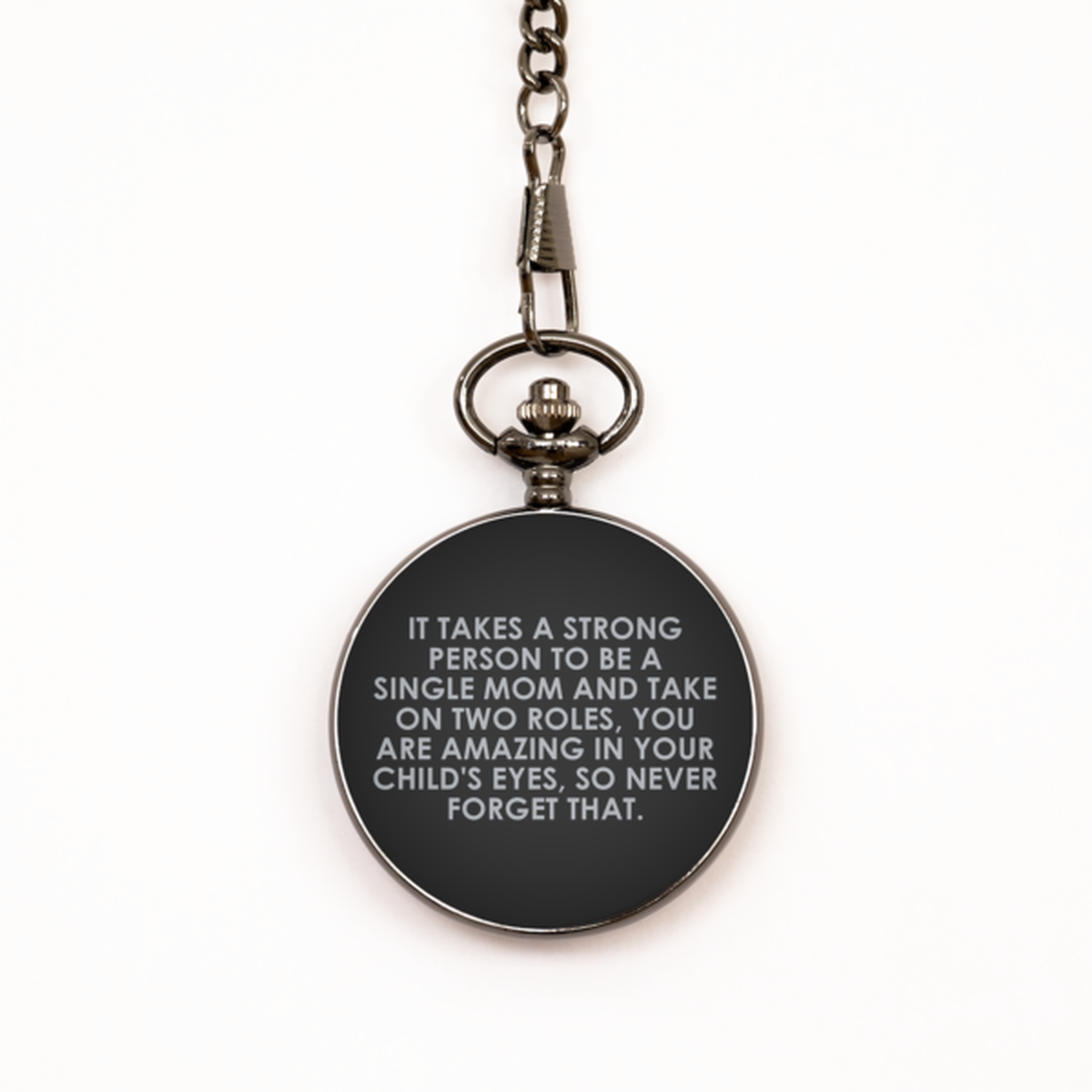 To My Single Mom Black Pocket Watch, A Strong Person, Valentines Gifts For Single Mom From Friends, Birthday Gifts For Women