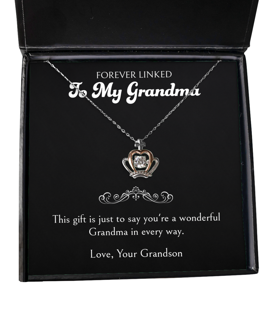 To My Grandma Gifts, You're A Wonderful Grandma, Crown Pendant Necklace For Women, Birthday Mothers Day Present From Grandson