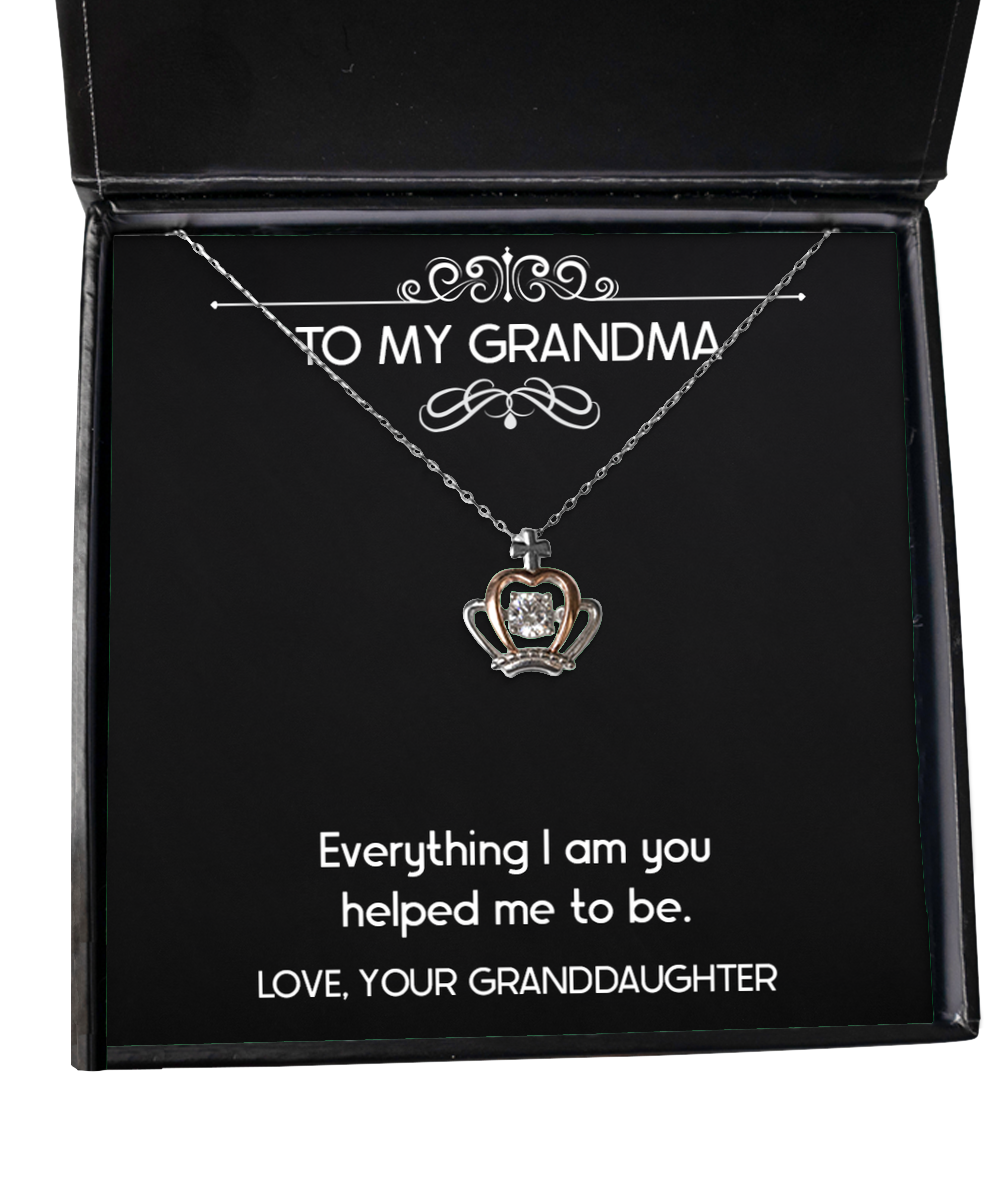 To My Grandma Gifts, Everything I Am You Helped Me To Be, Crown Pendant Necklace For Women, Birthday Mothers Day Present From Granddaughter