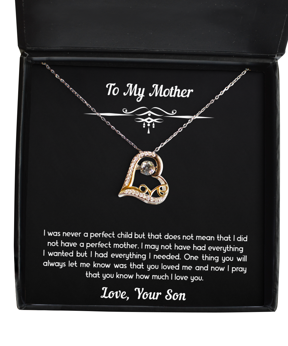 To My Mother Gifts, I Was Not A Perfect Child, Love Dancing Necklace For Women, Birthday Mothers Day Present From Son