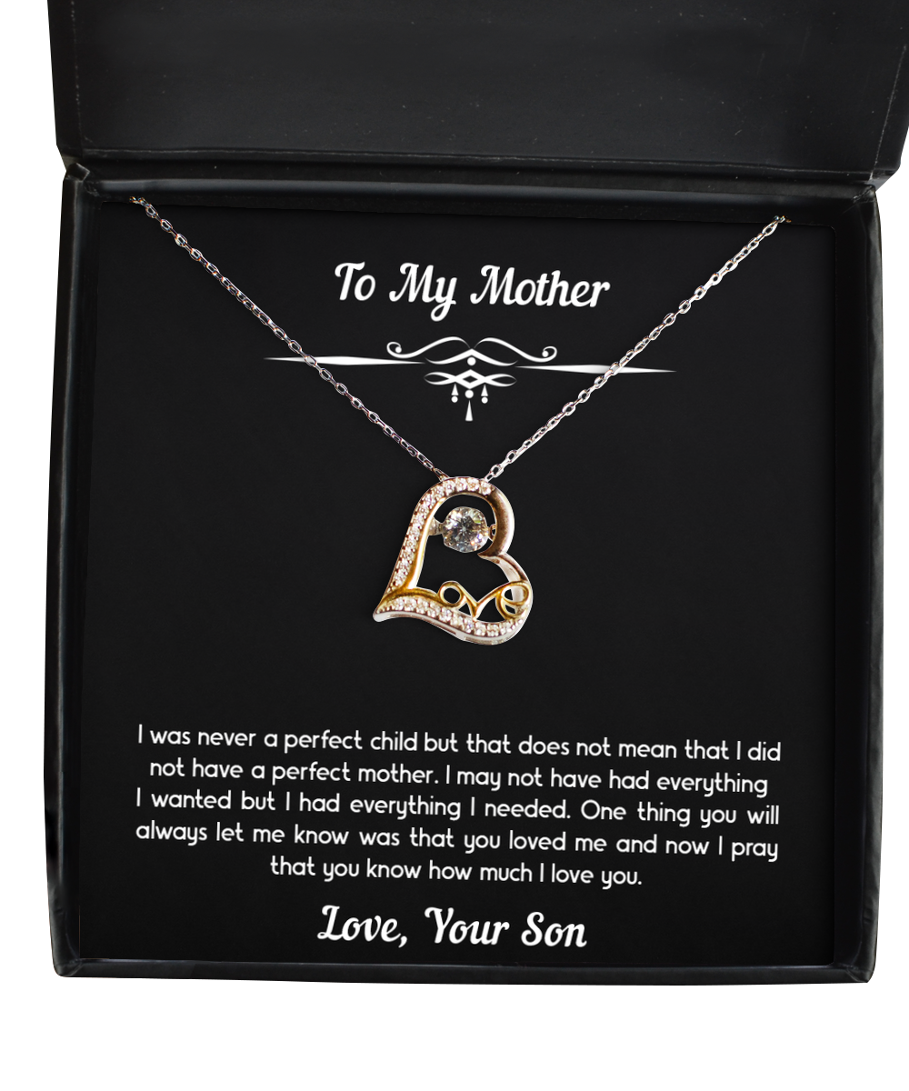 To My Mother Gifts, I Was Not A Perfect Child, Love Dancing Necklace For Women, Birthday Mothers Day Present From Son