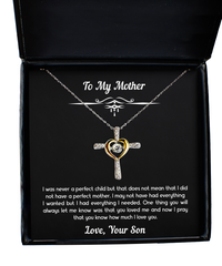 Load image into Gallery viewer, To My Mother Gifts, I Was Not A Perfect Child, Cross Dancing Necklace For Women, Birthday Mothers Day Present From Son
