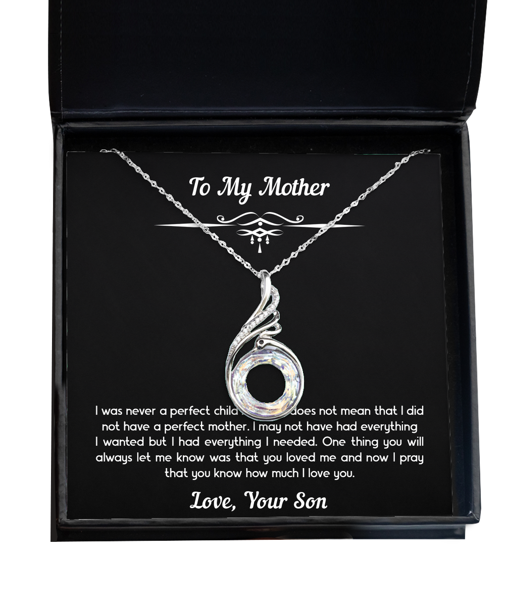 To My Mother Gifts, I Was Not A Perfect Child, Rising Phoenix Necklace For Women, Birthday Mothers Day Present From Son