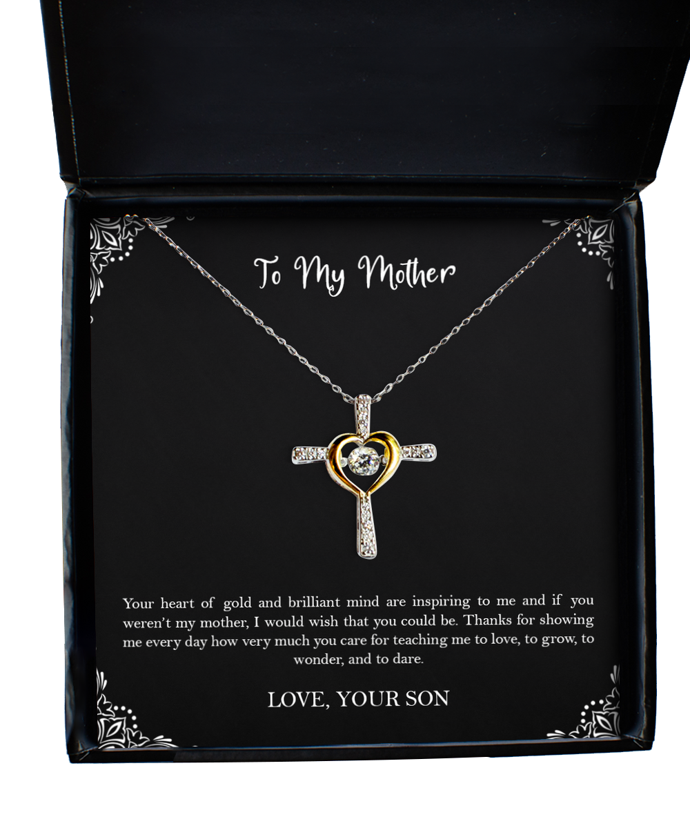 To My Mother Gifts, Your Heart Of Gold And Brilliant Mind, Cross Dancing Necklace For Women, Birthday Mothers Day Present From Son