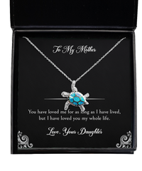 Load image into Gallery viewer, To My Mother Gifts, I Have Loved You My Whole Life, Opal Turtle Necklace For Women, Birthday Mothers Day Present From Daughter
