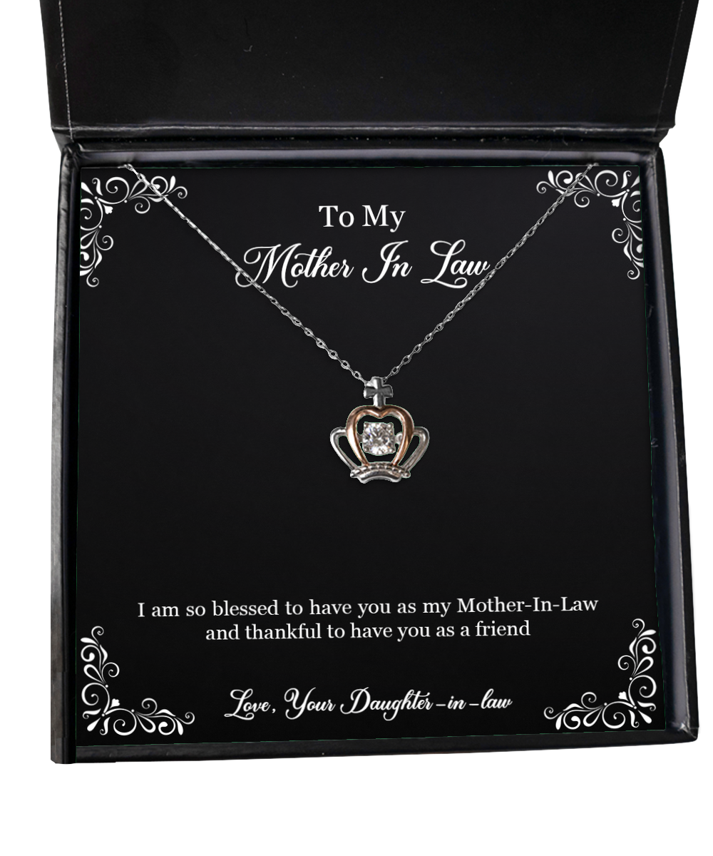 To My Mother-In-Law Gifts, I Am So Blessed To Have You, Crown Pendant Necklace For Women, Birthday Mothers Day Present From Daughter-In-Law