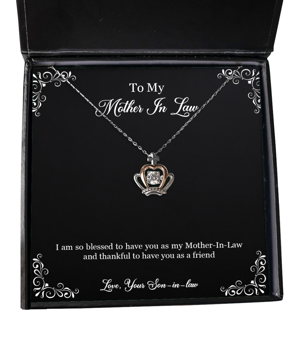To My Mother-In-Law Gifts, I Am So Blessed To Have You, Crown Pendant Necklace For Women, Birthday Mothers Day Present From Son-In-Law