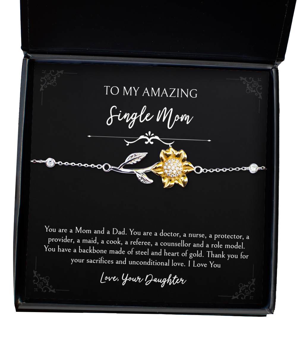 To My Single Mom Gifts, You Are A Mom And Dad, Sunflower Bracelet For Women, Birthday Mothers Day Present From Daughter