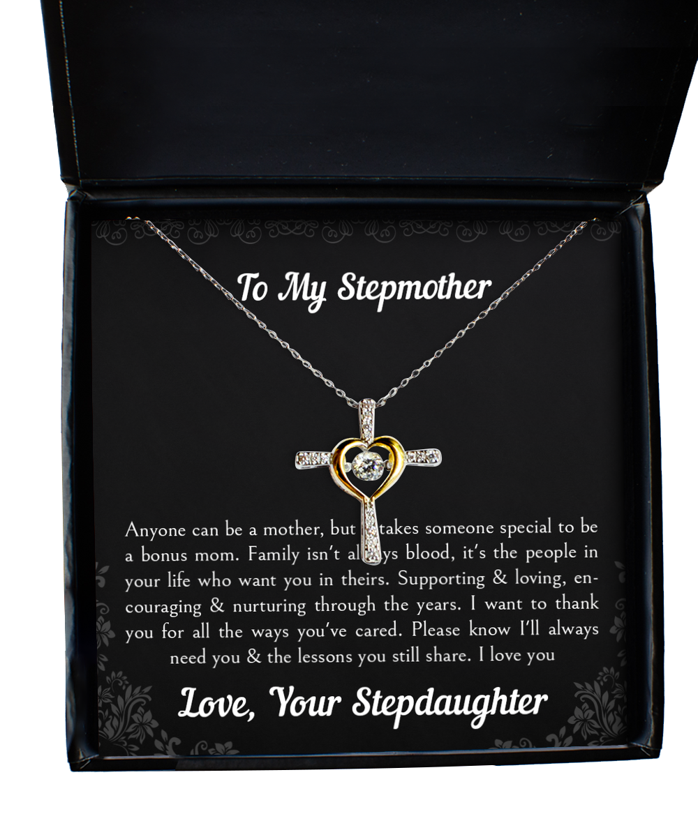 To My Stepmother Gifts, Anyone Can Be A Mother, Cross Dancing Necklace For Women, Birthday Mothers Day Present From Stepdaughter