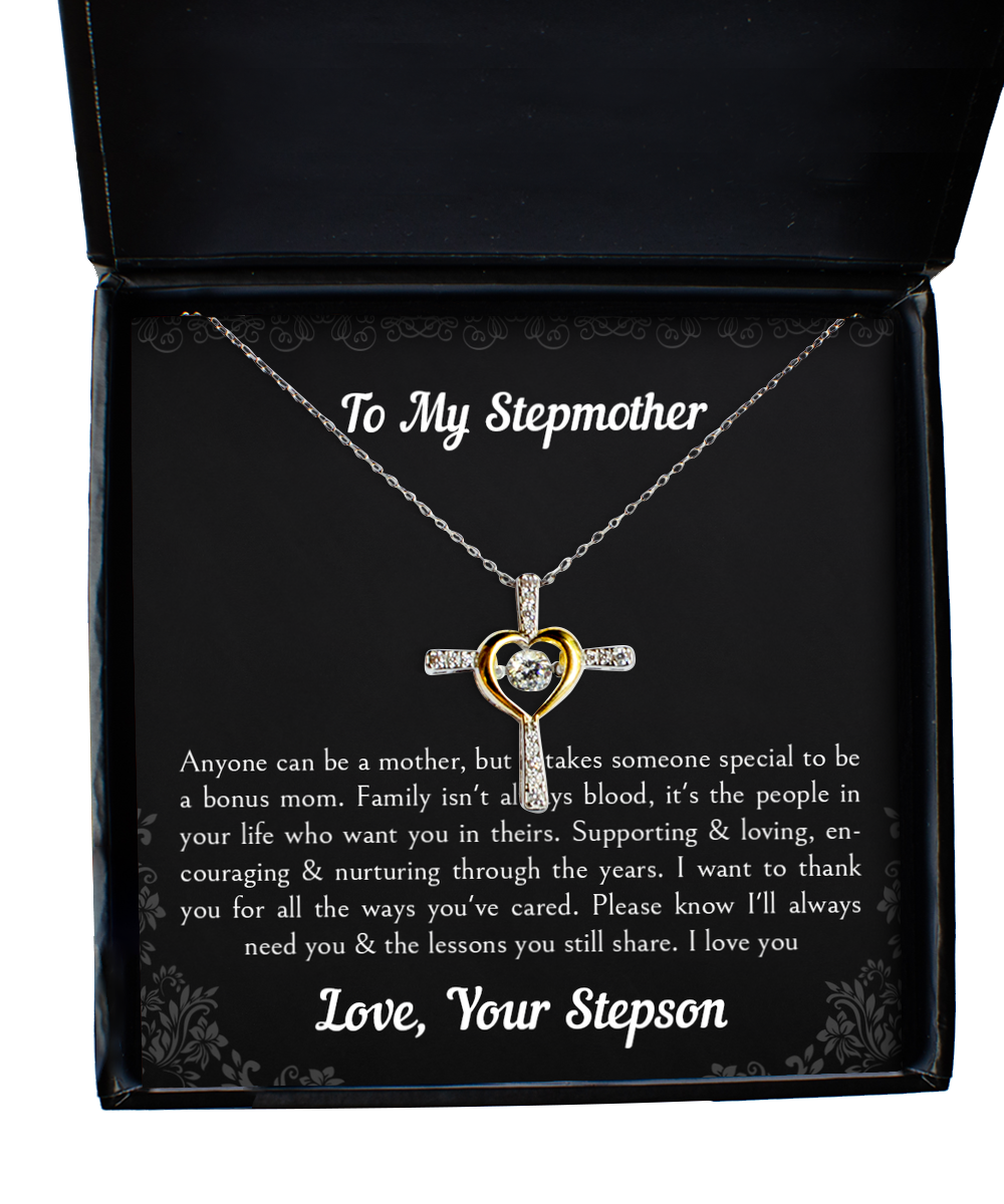 To My Stepmother Gifts, Anyone Can Be A Mother, Cross Dancing Necklace For Women, Birthday Mothers Day Present From Stepson