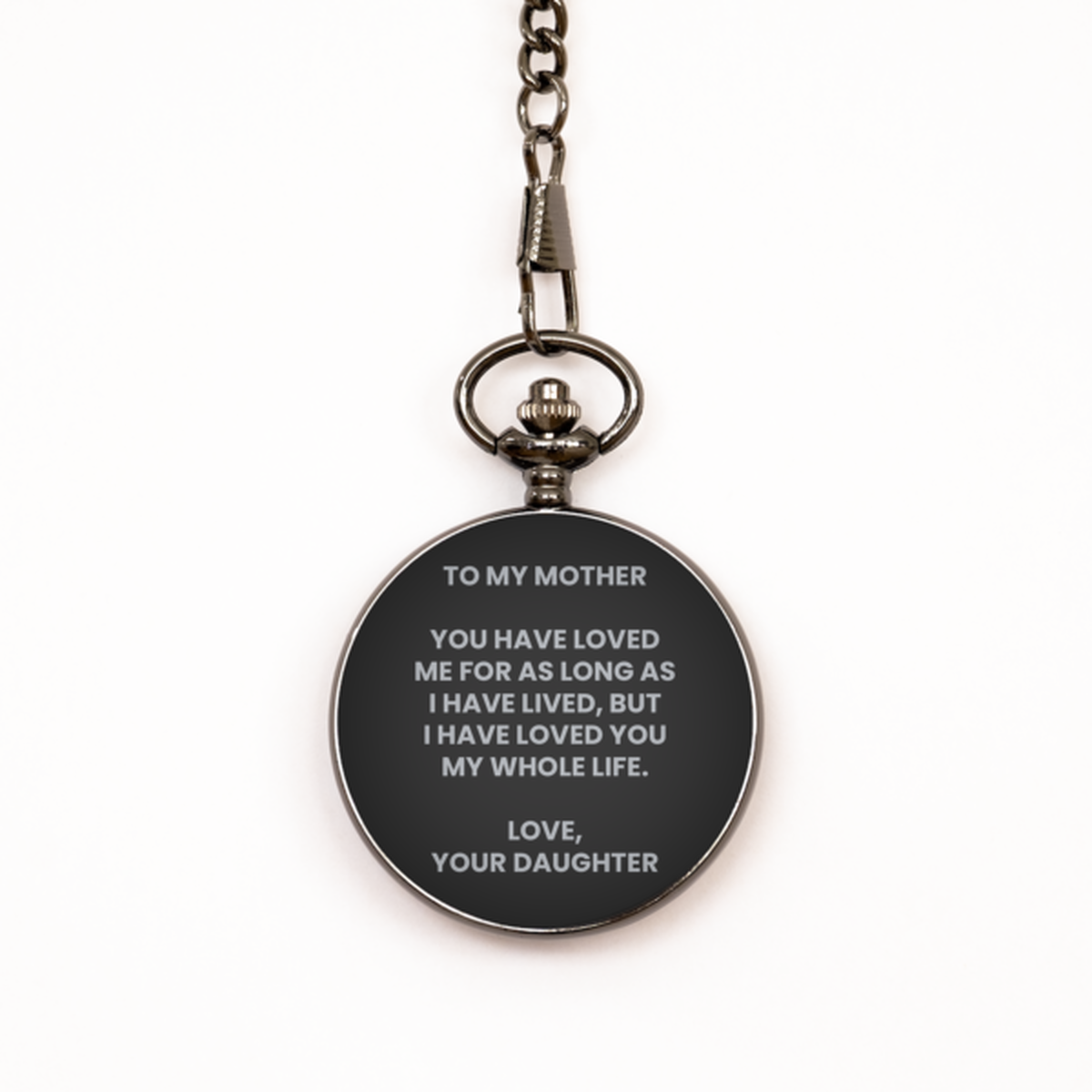 To My Mother Black Pocket Watch, My Whole Life, Mothers Day Gifts For Mother From Daughter, Birthday Gifts For Women