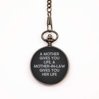 Load image into Gallery viewer, To My Mother-In-Law Black Pocket Watch, Gives You Life, Mothers Day Gifts For Mother-In-Law From Daughter-In-Law, Birthday Gifts For Women
