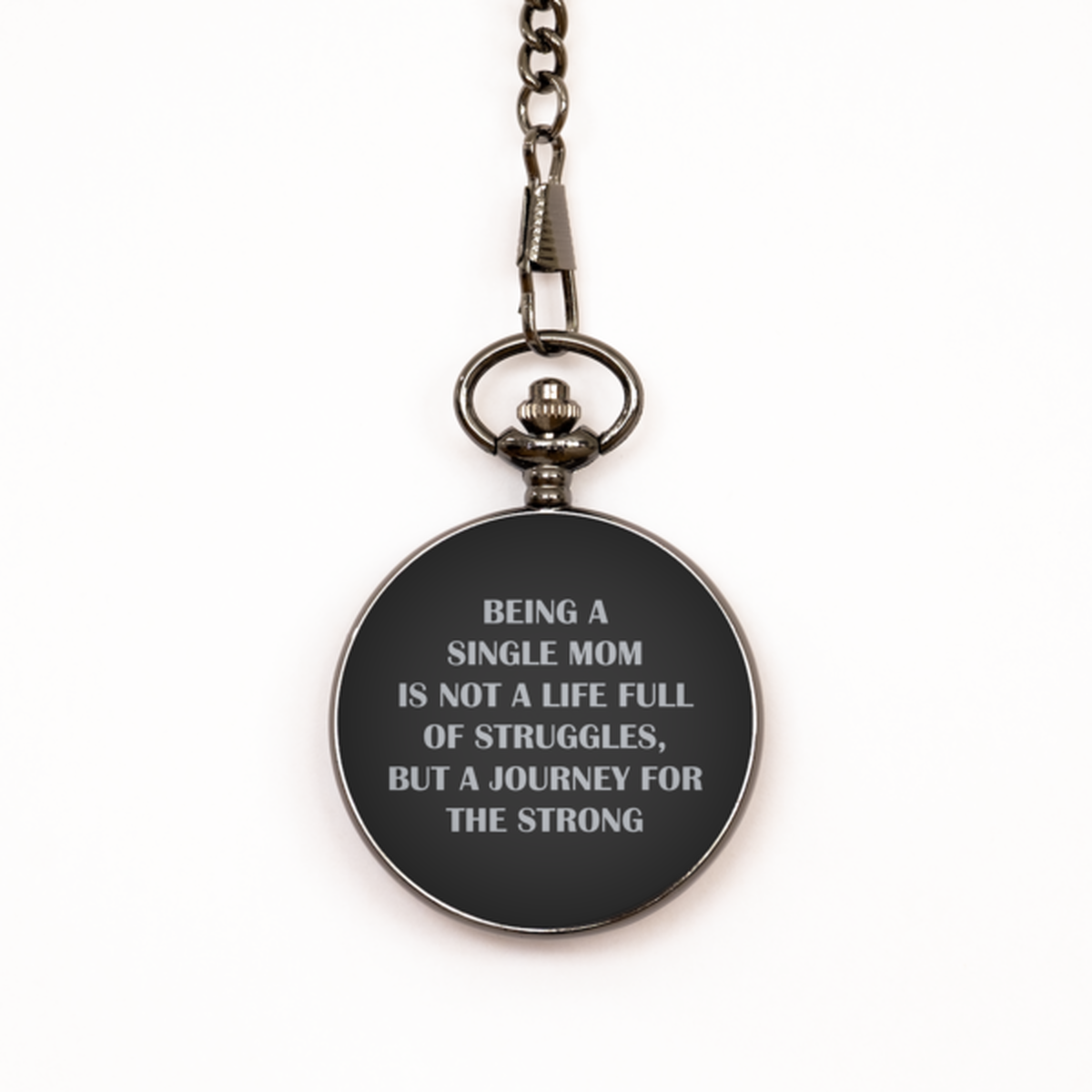 To My Single Mom Black Pocket Watch, Journey For The Strong, Mothers Day Gifts For Single Mom From Friends, Birthday Gifts For Women