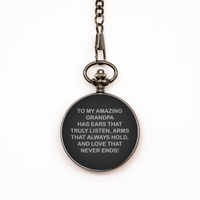Load image into Gallery viewer, To My Grandpa  Black Pocket Watch, The Love That Never Ends, Fathers Day Gifts For Grandpa  From Granddaughter, Birthday Gifts For Men
