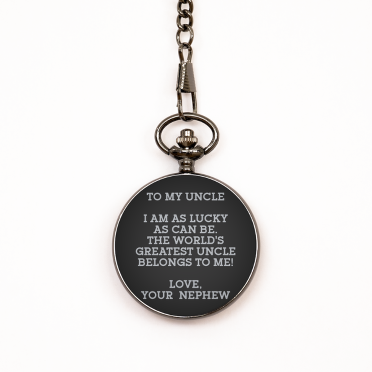 To My Uncle Black Pocket Watch, World's Greatest Uncle Belongs To Me, Fathers Day Gifts For Uncle From Nephew, Birthday Gifts For Men