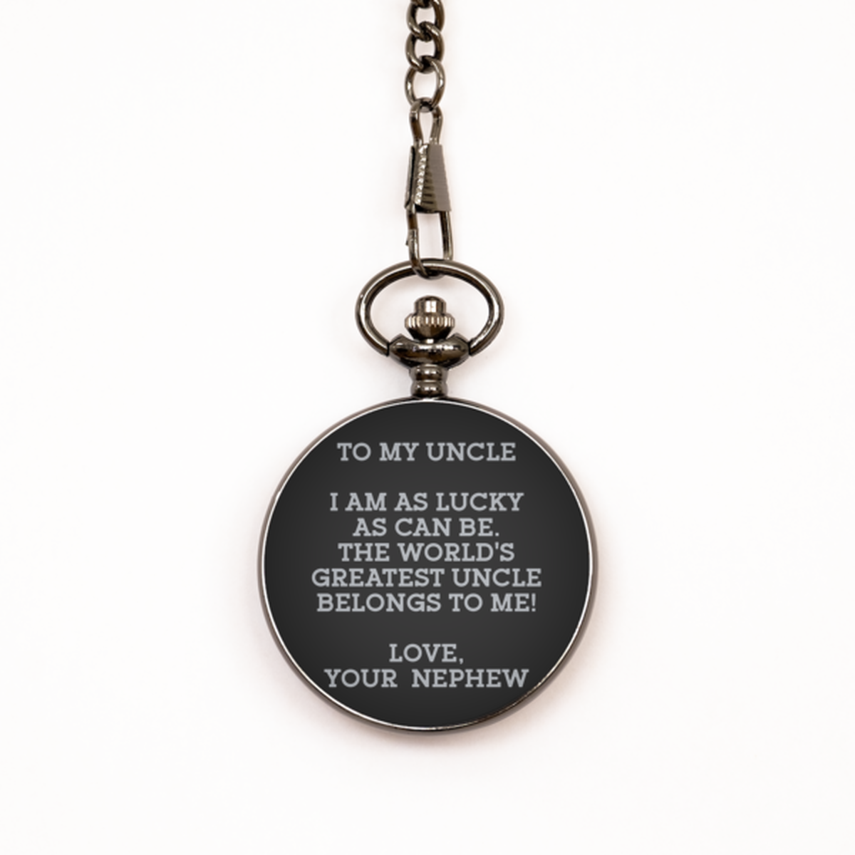 To My Uncle Black Pocket Watch, World's Greatest Uncle Belongs To Me, Fathers Day Gifts For Uncle From Nephew, Birthday Gifts For Men