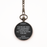Load image into Gallery viewer, To My Dad Black Pocket Watch, You&#39;re My Real Life Superhero, Fathers Day Gifts For Dad From Daughter , Birthday Gifts For Men
