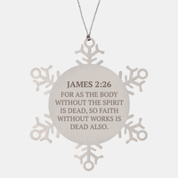 Load image into Gallery viewer, Christian Ornaments For Christmas Tree, For As The Body Without The Spirit Is Dead, Religious Christmas Decorations, Scripture Ornaments Gifts, Bible Verse Ornament

