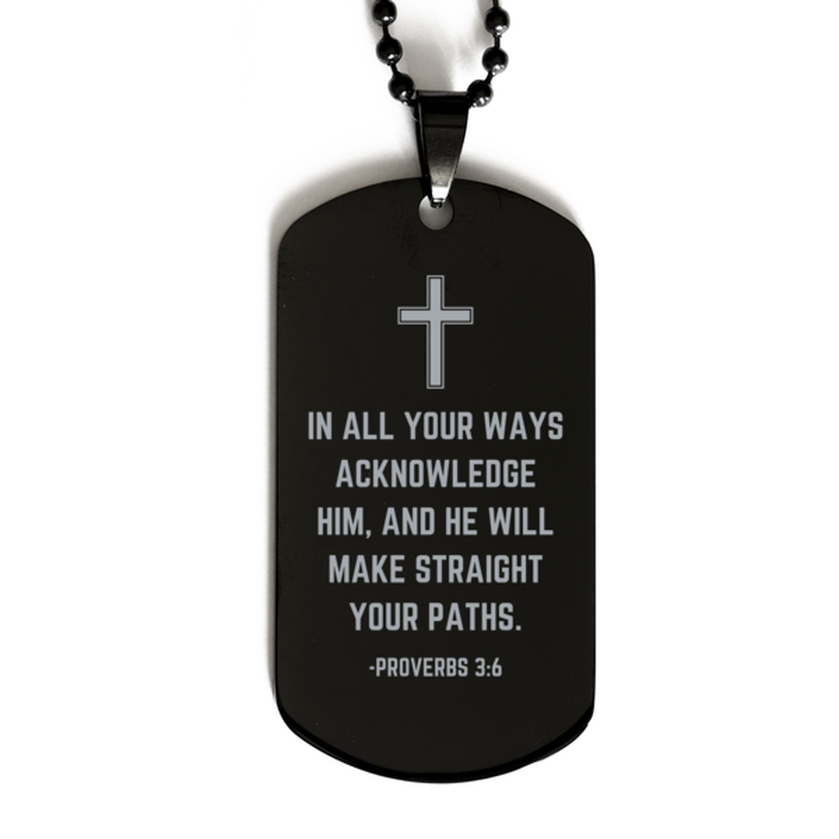 Baptism Gifts For Teenage Boys Girls, Christian Bible Verse Black Dog Tag, In all your ways acknowledge Him, Confirmation Gifts, Bible Verse Necklace for Son, Godson, Grandson, Nephew