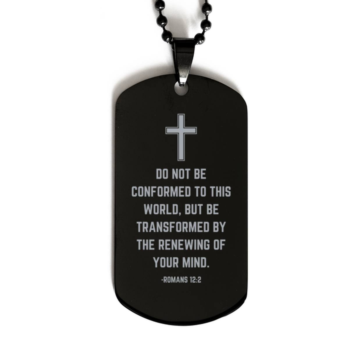 Baptism Gifts For Teenage Boys Girls, Christian Bible Verse Black Dog Tag, Do not be conformed to this world, Confirmation Gifts, Bible Verse Necklace for Son, Godson, Grandson, Nephew