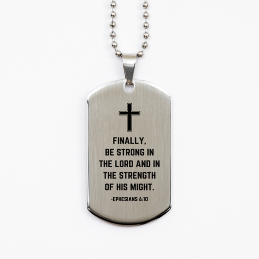 Baptism Gifts For Teenage Boys Girls, Christian Bible Verse Silver Dog Tag, Finally, be strong in the Lord Confirmation Gifts, Bible Verse Necklace for Son, Godson, Grandson, Nephew