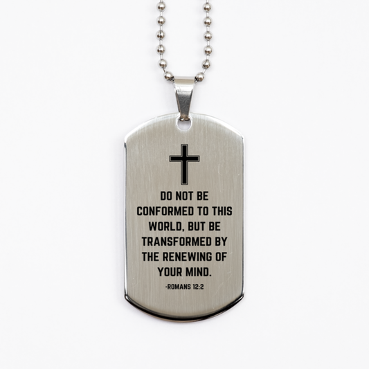 Baptism Gifts For Teenage Boys Girls, Christian Bible Verse Silver Dog Tag, Do not be conformed to this world, Confirmation Gifts, Bible Verse Necklace for Son, Godson, Grandson, Nephew