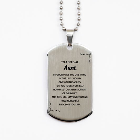 To My Aunt Silver Dog Tag, Gifts For Aunt Engraved, Inspirational Gifts for Christmas Birthday, Epic Gifts for Aunt To A Special Aunt how incredibly proud of you I am